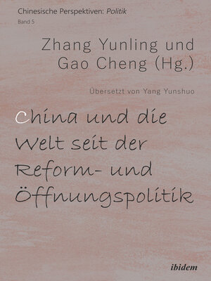 cover image of China und die Welt seit der Reform- und Öffnungspolitik